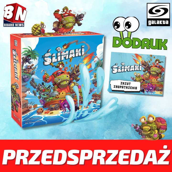  Galakta – Ślimaki; Ślimaki: Zrzut zaopatrzenia 