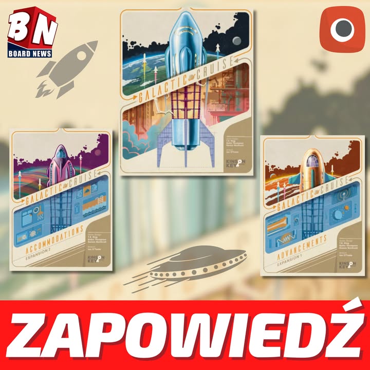  Portal games – Galactic Cruise; Galactic Cruise: Kwatery oraz Modernizacje 