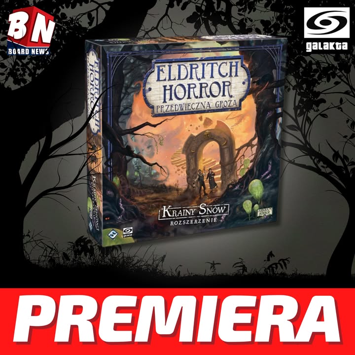  Galakta – Eldritch Horror – Krainy Snów 