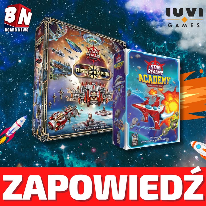  IUVI Games - Star Realms: Academy oraz Star Realms: Rise of Empire  