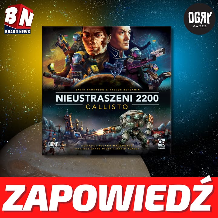  Ogry Games -Nieustraszeni 2200: Callisto 