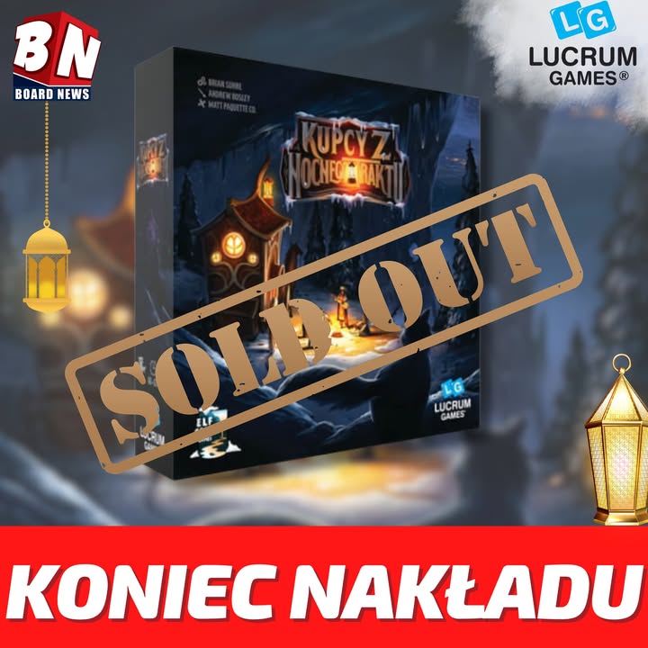  Lucrum Games - Kupcy z Nocnego Traktu: koniec nakładu