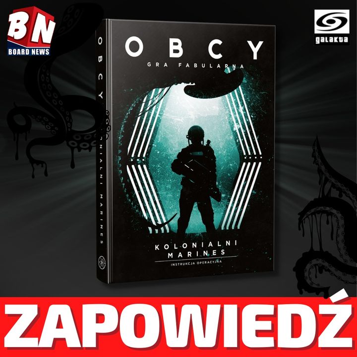  Galakta - Obcy Kolonialni Marines