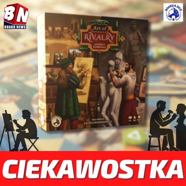  Board&Dice – Art of Rivalry 