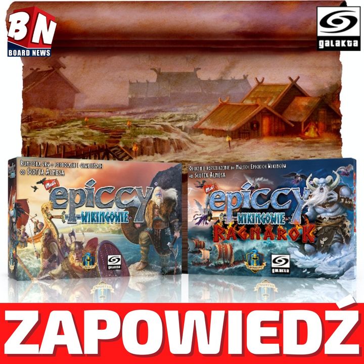  Galakta - Mali Epiccy Wikingowie i Mali Epiccy Wikingowie: Ragnarok 