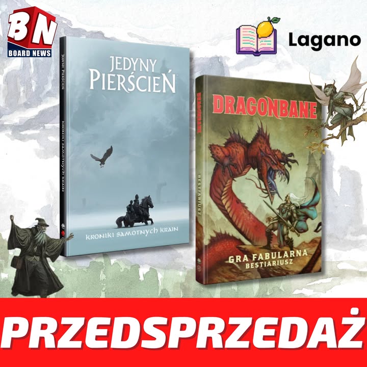 Lagano – Dragonbane: Bestiariusz oraz Jedyny Pierścień: Kroniki Samotnych Krain