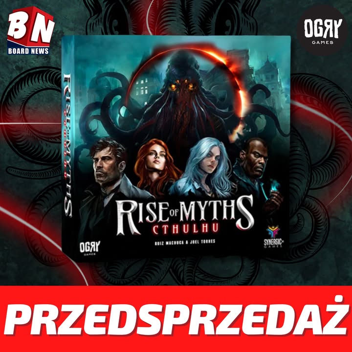 Ogry Games – Rise of Myths: Cthulhu