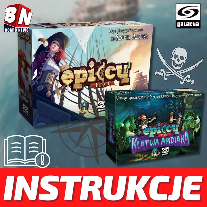  Galakta – Mali Epiccy Piraci i dodatek Klątwa Amadiaka: instrukcje 