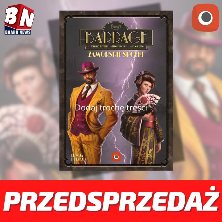 Portal Games – Barrage: Zamorskie Spółki 