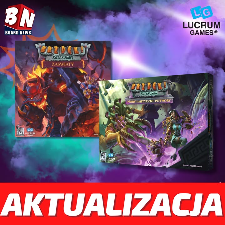 Lucrum Games – Brzdęk! Katakumby: Zaświaty oraz Nory i mityczne potwory