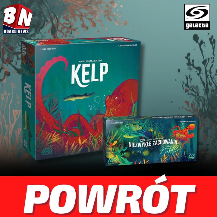 Galakta – Kelp: Macki kontra szczęki oraz Niezwykłe zachowania