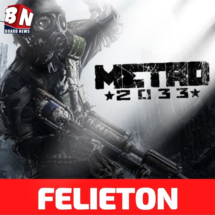 METRO2033 - FELIETON