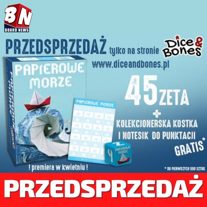 Dice&Bones - Papierowe morze