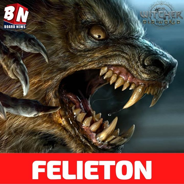 FELIETON - WIEDŹMIN