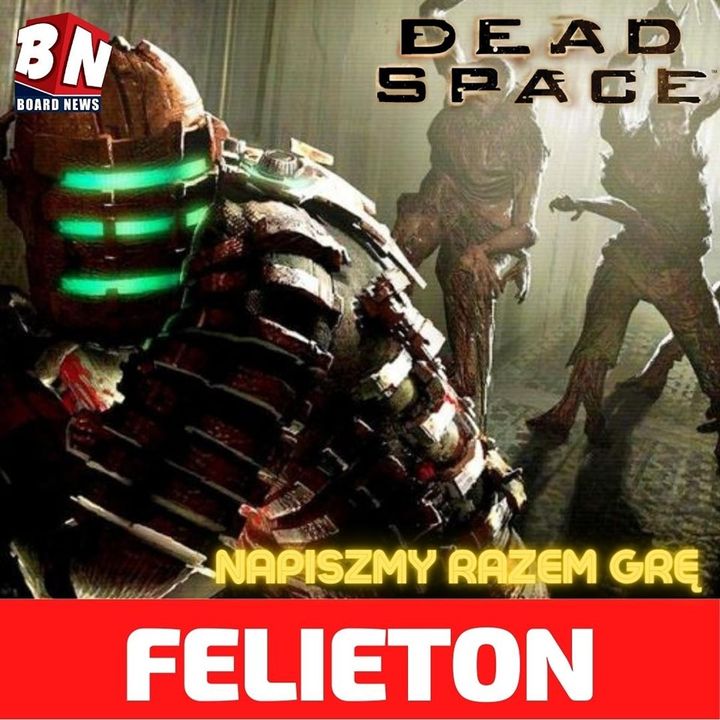 DEADSPACE - FELIETON