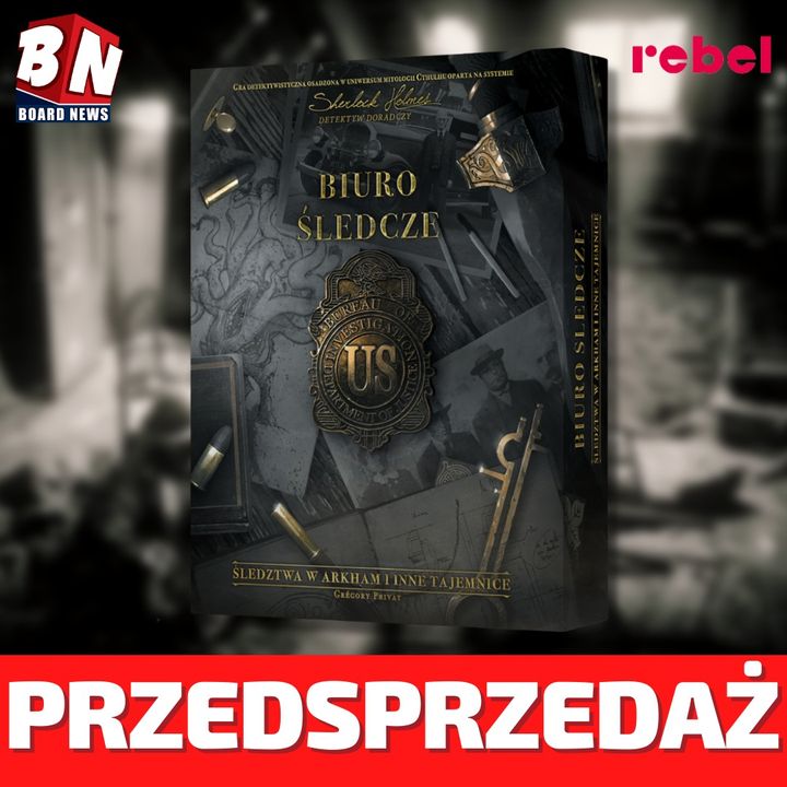  Rebel - Biuro Śledcze: Śledztwa w Arkham i inne tajemnice 