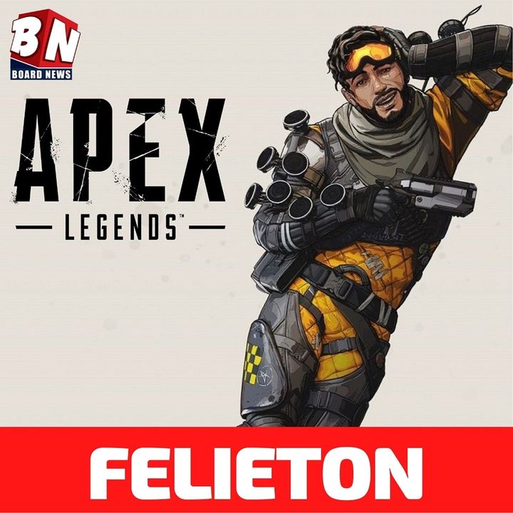 APEX LEGENDS - FELIETON