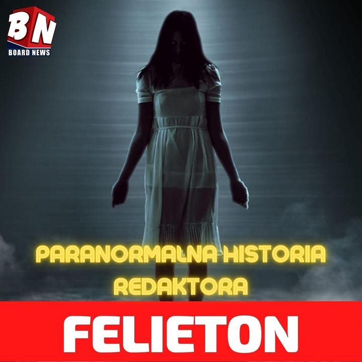FELIETON - PARANORMALNY