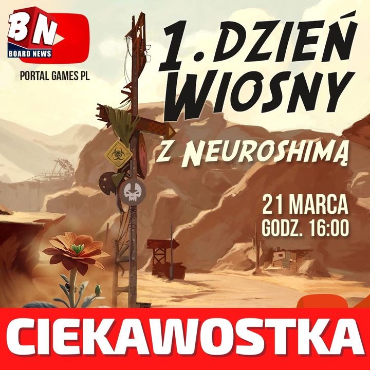Portal Games - 1 Dzień Wiosny z Neuroshimą
