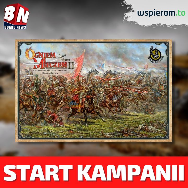  Wargamer - Ogniem i Mieczem: Druga Edycja 