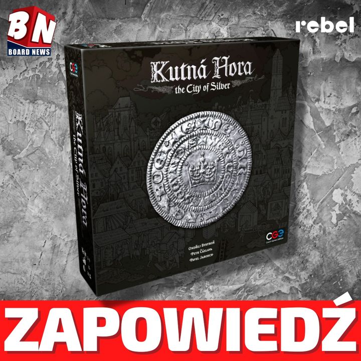  Rebel - Kutna Hora: Miasto Srebra 
