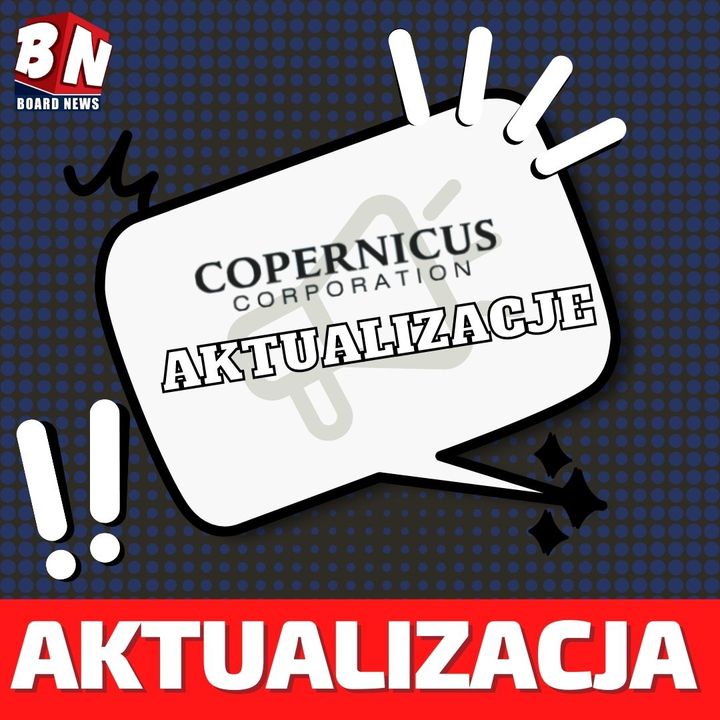 Copernicus Corporation - Ogromna aktualizacja