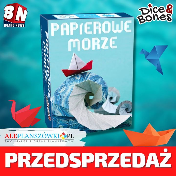 Dice&Bones - Papierowe morze