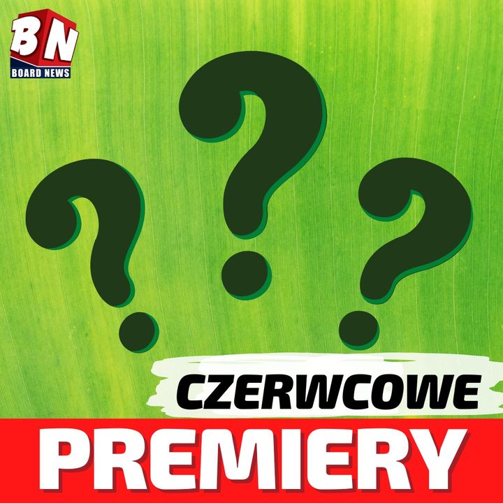Premiery - Czerwiec