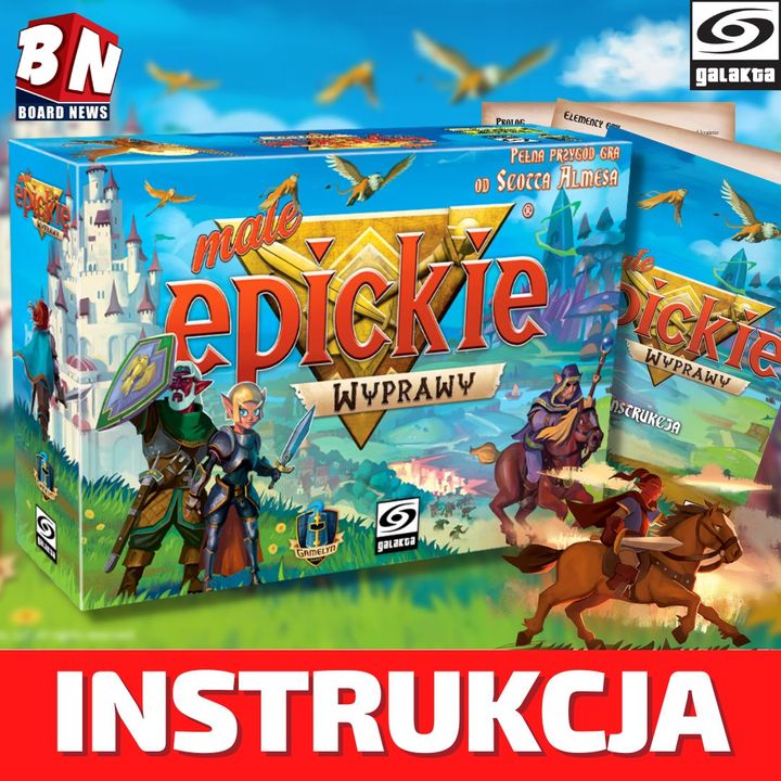 Galakta - Małe Epickie Wyprawy