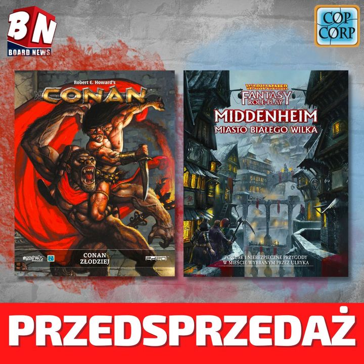 Copernicus Corporation - Conan złodziej oraz Middenheim: Miasto Białego Wilka