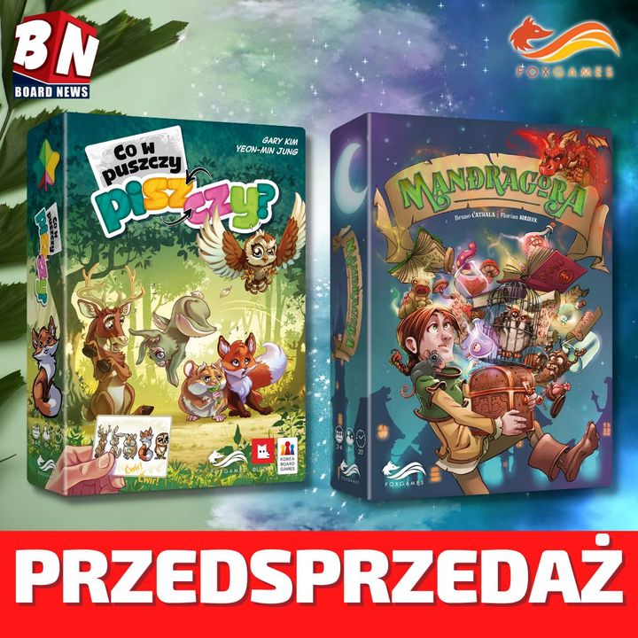  Fox Games - Co w puszczy piszczy? i Mandragora 