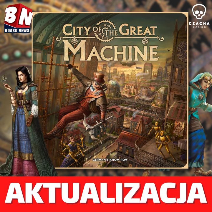 Czacha Games - City of the great machine