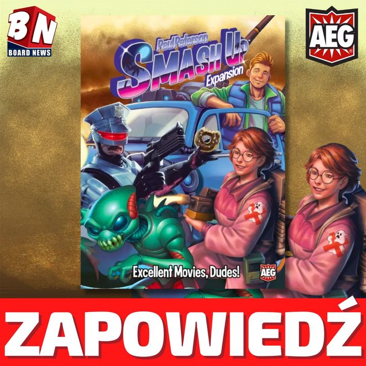  Alderac - Smash Up Excellent Movies, Dudes! 