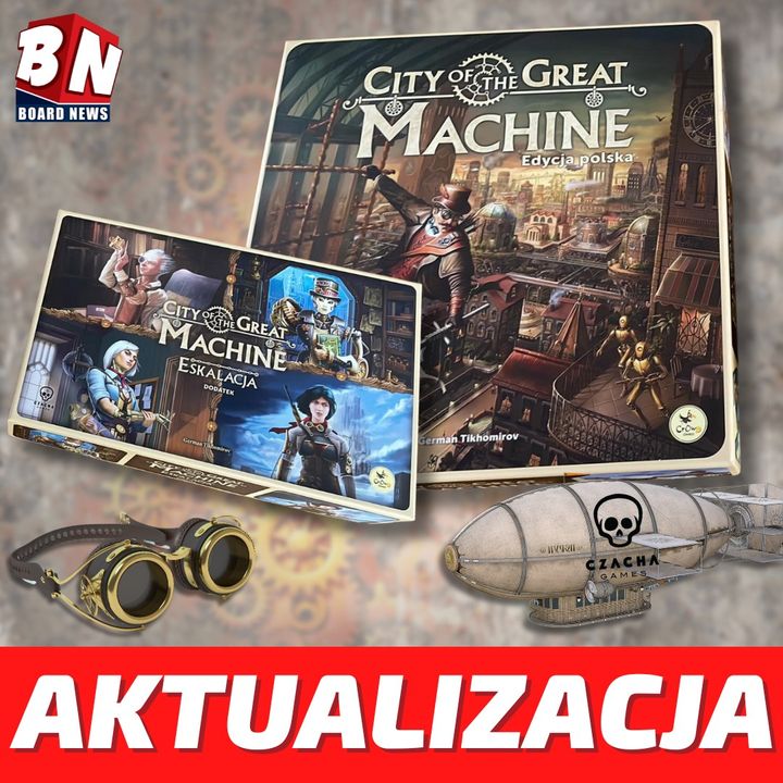 Czacha Games - City of the Great Machine