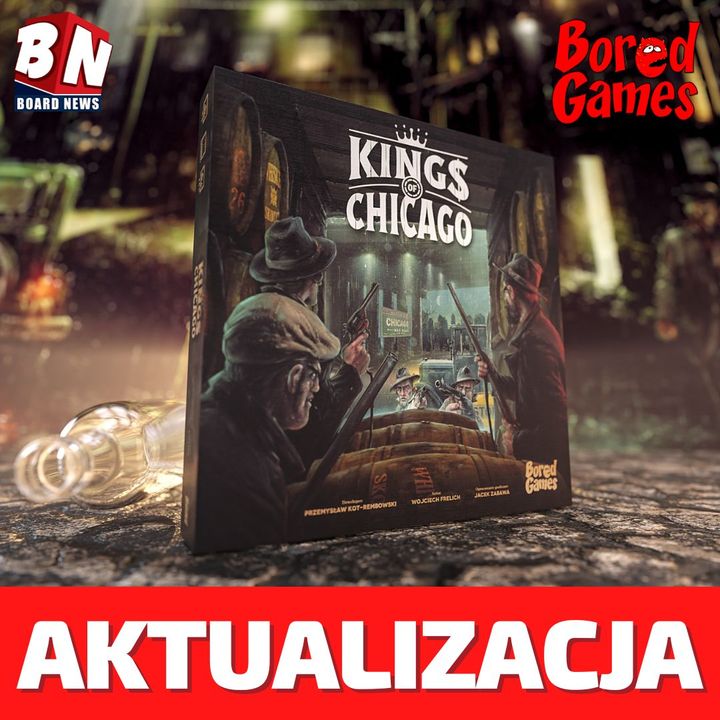 Bored Games - Kings of Chicago