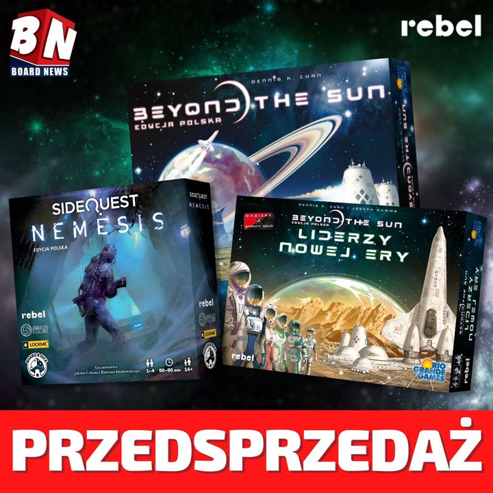Rebel - Beyond the Sun z dodatkiem Liderzy Nowej Ery oraz SideQuest Nemesis