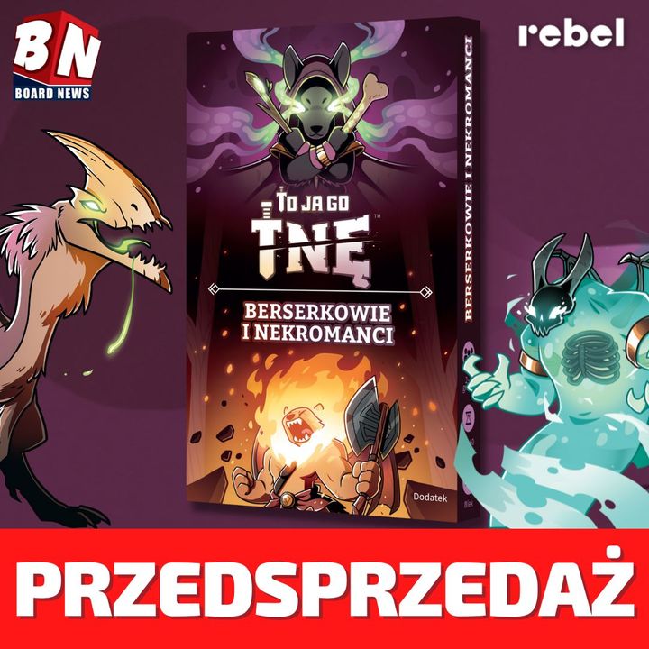 Rebel- To ja go tnę! Berserkowie i nekromanci