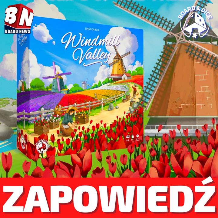 Board and Dice - Windmill Valley