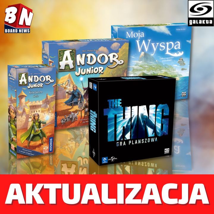 Galakta - Andor plus dodatek Niebezpieczne Cienie, Moja Wyspa, The Thing 