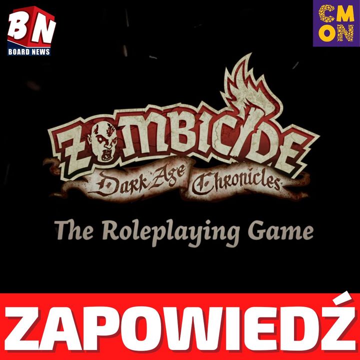 CMON - Zombicide Dark Age Chronicles