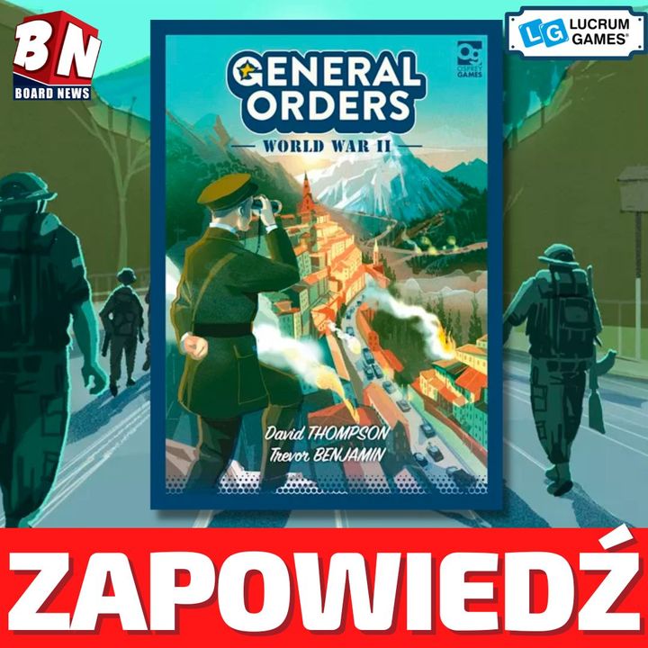 Lucrum Games - General Orders: World War II