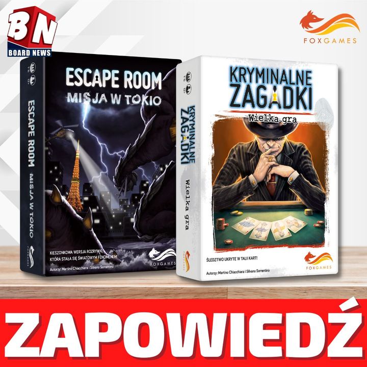 Fox Games  Escape Room: Misja w Tokio oraz Kryminalne Zagadki: Wielka Gra