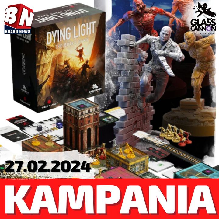 Glass Cannon Unplugged - Dying Light: The Board Game