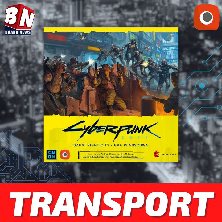 Portal Games – Cyberpunk 2077: Gangi Night City