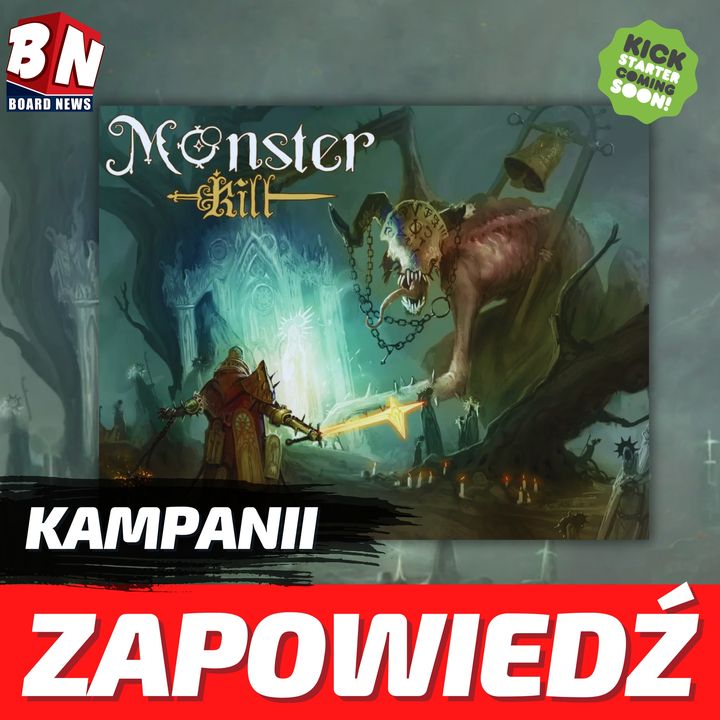  Kickstarter - Monster Kill -  Zapowiedź kampanii