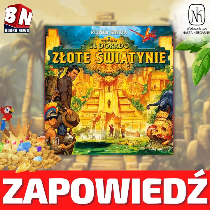 Nasza Księgarnia - Wyprawa do El Dorado: Złote Świątynie - zapowiedź