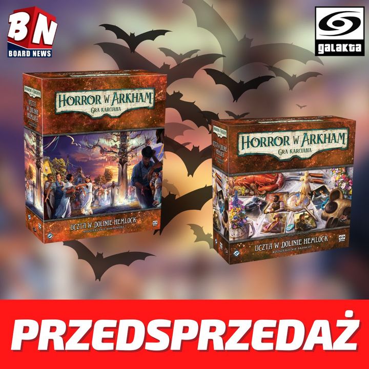  Galakta – Uczta w Dolinie Hemlock – Rozszerzenie Kampanijne oraz Rozszerzenie Badaczy 