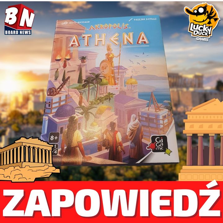  Zapowiedż - Akropolis: Ateny 