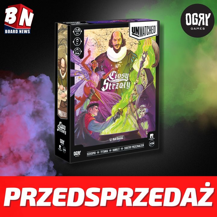 Ogry Games – Unmatched: Slings & Arrows