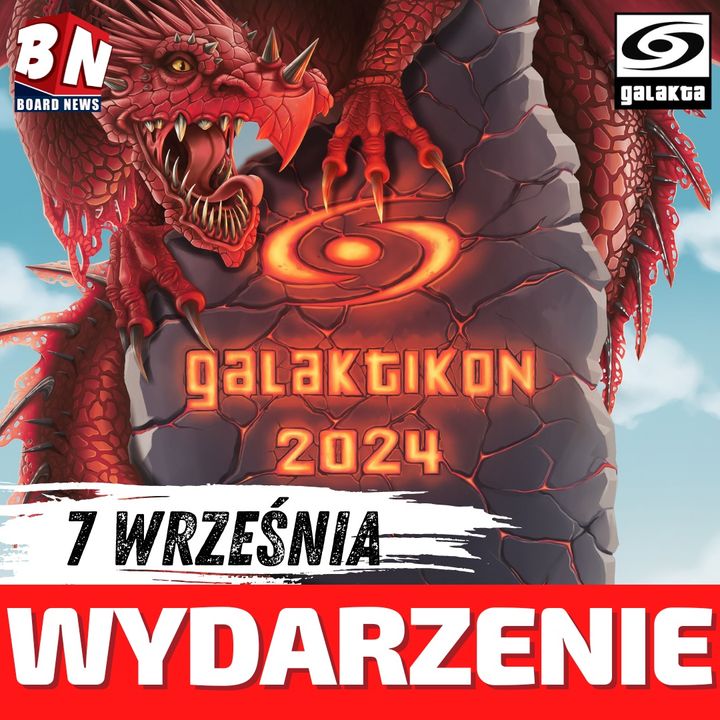  Galakta – Galaktikon 7 września 2024 